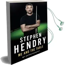 Me and the Table - my Autobiography Audiobook download free by Stephen Hendry