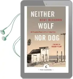 Neither Wolf nor dog: On Forgotten Roads With an Indian Elder Audiobook download free by Kent Nerburn