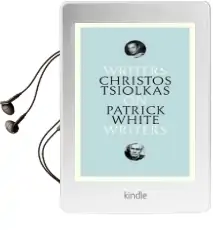 On Patrick White: Writers on Writers Audiobook download free by Christos Tsiolkas