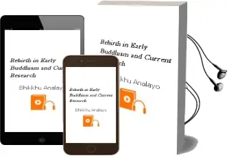 Rebirth in Early Buddhism and Current Research Audiobook download free by Bhikkhu Analayo