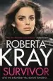 Audiobook Survivor: A Gangland Crime Thriller of Murder, Danger and Unbreakable Bonds author Roberta Kray