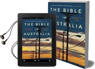The Bible in Australia: A Cultural History Audiobook download free by Meredith Lake