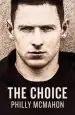Audiobook The Choice author Philly Mcmahon
