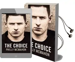 The Choice Audiobook download free by Philly Mcmahon