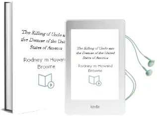 The Killing of Uncle sam: The Demise of the United States of America Audiobook download free by Rodney M. Howard Browne