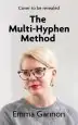Audiobook The Multi-Hyphen Method: The Sunday Times Business Bestseller author Emma Gannon