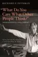 Audiobook 'What do you Care What Other People Think?': Further Adventures of a Curious Character author Richard P. Feynman