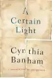 Audiobook A Certain Light: A Memoir of Family, Loss and Hope author Cynthia Banham