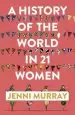 Audiobook A History of the World in 21 Women: A Personal Selection author Jenni Murray