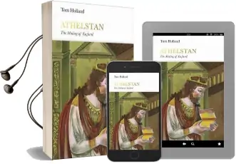 Athelstan (Penguin Monarchs): The Making of England Audiobook download free by Tom Holland