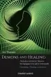 Audiobook Demons and Healing: The Reality of the Demonic Threat and the Doppelganger in the Light of Anthroposophy - Demonology, Christology and Medicine author Are Thoresen
