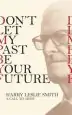Audiobook Don'T let my Past be Your Future: A Call to Arms author Harry Leslie Smith