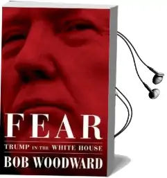 Fear: Trump in the White House Audiobook download free by Bob Woodward