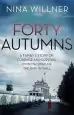 Audiobook Forty Autumns: A Family'S Story of Courage and Survival on Both Sides of the Berlin Wall author Nina Willner