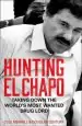 Audiobook Hunting el Chapo: Taking Down the World'S Most-Wanted Drug-Lord author Andrew Hogan