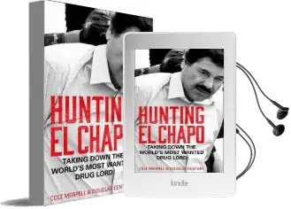 Hunting el Chapo: Taking Down the World'S Most-Wanted Drug-Lord Audiobook download free by Andrew Hogan