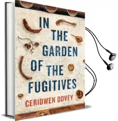 In the Garden of the Fugitives Audiobook download free by Ceridwen Dovey