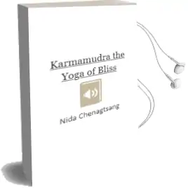 Karmamudra: The Yoga of Bliss Audiobook download free by Nida Chenagtsang