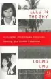 Audiobook Lulu in the sky author Loung Ung