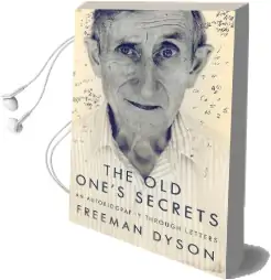 Maker of Patterns: An Autobiography Through Letters Audiobook download free by Freeman Dyson