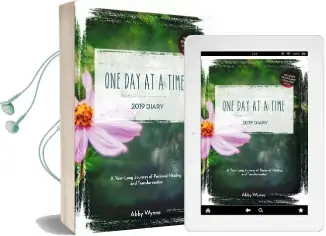 One day at a Time Diary 2019: A Year Long Journey of Personal Healing and Transformation - one day at a Time Audiobook download free by Abby Wynne