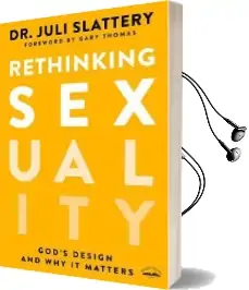 Rethinking Sexuality: God'S Design and why it Matters Audiobook download free by Dr Juli Slattery