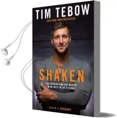 Shaken: Discovering Your True Identity in the Midst of Life'S Storms Audiobook download free by Tebow Tim