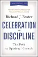 Audiobook The Celebration of Discipline, Special Anniversary Edition: The Path to Spiritual Growth author Richard J. Foster
