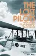 Audiobook The Lost Pilots: The Spectacular Rise and Scandalous Fall of Aviation'S Golden Couple author Corey Mead