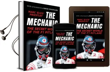 The Mechanic: The Secret World of the f1 Pitlane Audiobook download free by Marc 'Elvis' Priestley