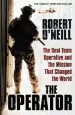 Audiobook The Operator: The Seal Team Operative and the Mission That Changed the World author Robert O'Neill