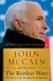 Audiobook The Restless Wave: Good Times, Just Causes, Great Fights, and Other Appreciations author John Mccain