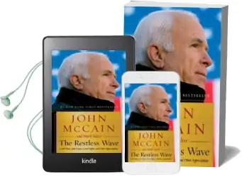 The Restless Wave: Good Times, Just Causes, Great Fights, and Other Appreciations Audiobook download free by John Mccain