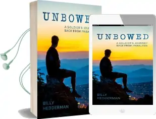 Unbowed: A Soldier'S Journey Back From Paralysis Audiobook download free by Billy Hedderman