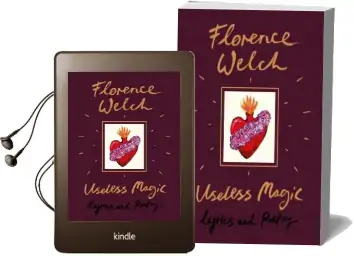 Useless Magic: Lyrics and Poetry Audiobook download free by Florence Welch