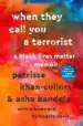 Audiobook When They Call you a Terrorist: A Black Lives Matter Memoir author Asha Bandele