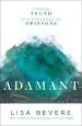 Audiobook Adamant: Finding Truth in a Universe of Opinions author Lisa Bevere
