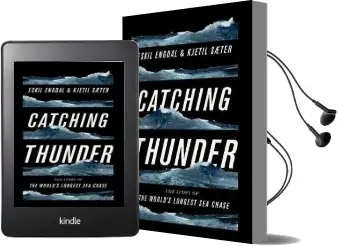 Catching Thunder: The True Story of the World'S Longest sea Chase Audiobook download free by Eskil Engdal