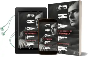 Chalk: The art and Erasure of cy Twombly Audiobook download free by Joshua Rivkin