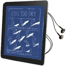 Eyes too dry: A Graphic Memoir About Heavy Feelings Audiobook download free by Alice Chipkin