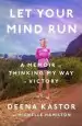 Audiobook Let Your Mind run: A Memoir of Thinking my way to Victory author Deena Kastor