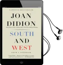 South and West: From a Notebook Audiobook download free by Joan Didion