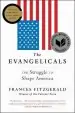 Audiobook The Evangelicals: The Struggle to Shape America author Frances Fitzgerald