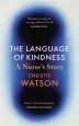 Audiobook The Language of Kindness: A Nurse'S Story author Christie Watson