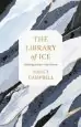 Audiobook The Library of ice: Readings From a Cold Climate author Nancy Campbell