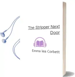 The Stripper Next Door Audiobook download free by Emma Lea Corbett