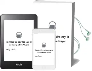 Touched by god: The way to Contemplative Prayer Audiobook download free by Luigi Gioia
