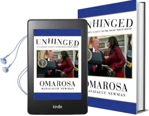 Unhinged: An Insider'S Account of the Trump White House Audiobook download free by Omarosa Manigault Newman