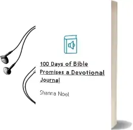 100 Days of Bible Promises: A Devotional Journal Audiobook download free by Shanna Noel