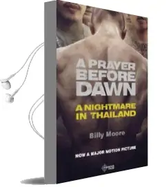 A Prayer Before Dawn: A Nightmare in Thailand Audiobook download free by Billy Moore